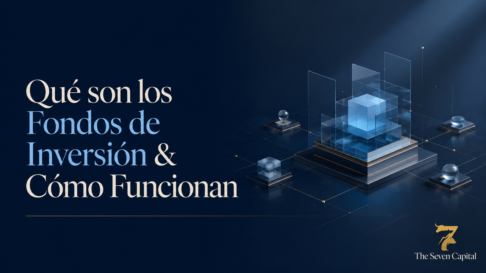 Qué son los fondos de inversión y cómo funcionan realmente